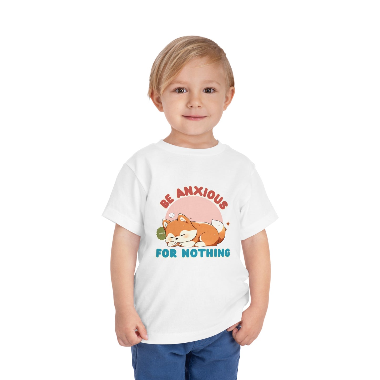 Be Anxious for Nothing Toddler's T-Shirt (Dog-Lover Tee)