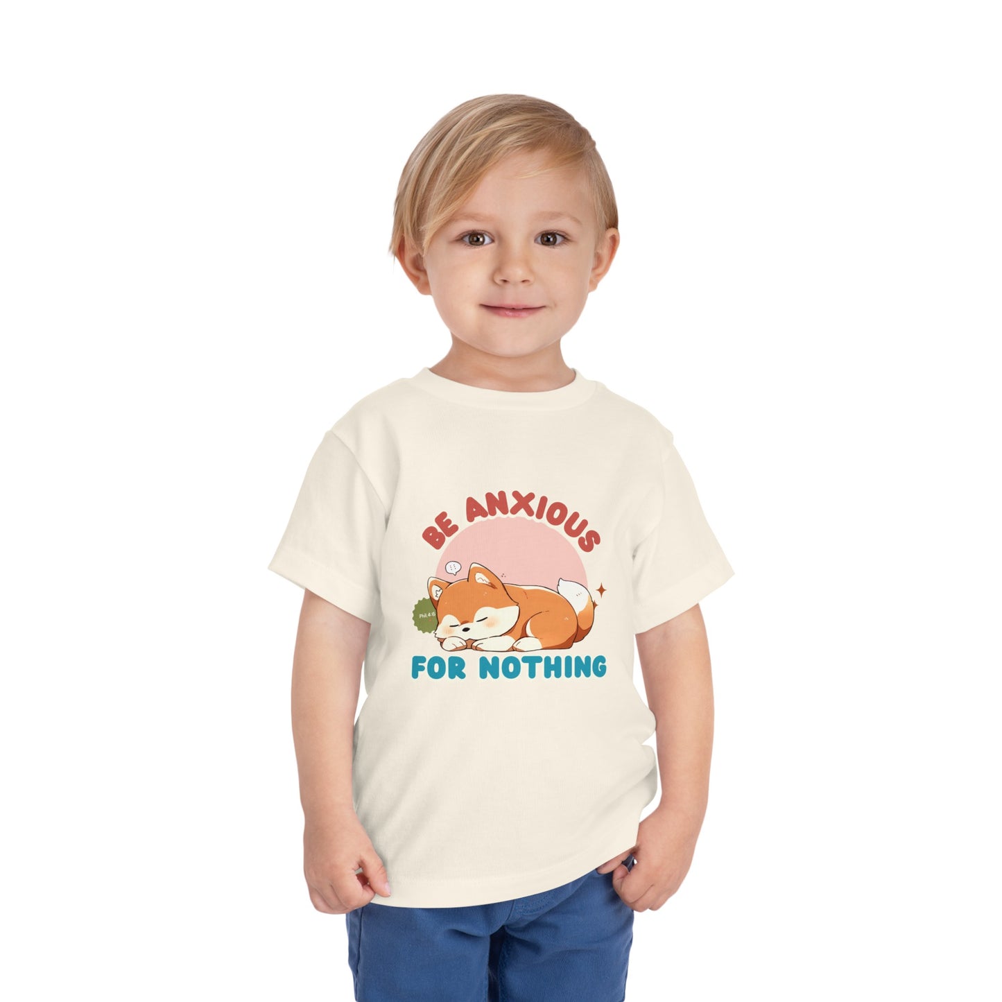 Be Anxious for Nothing Toddler's T-Shirt (Dog-Lover Tee)