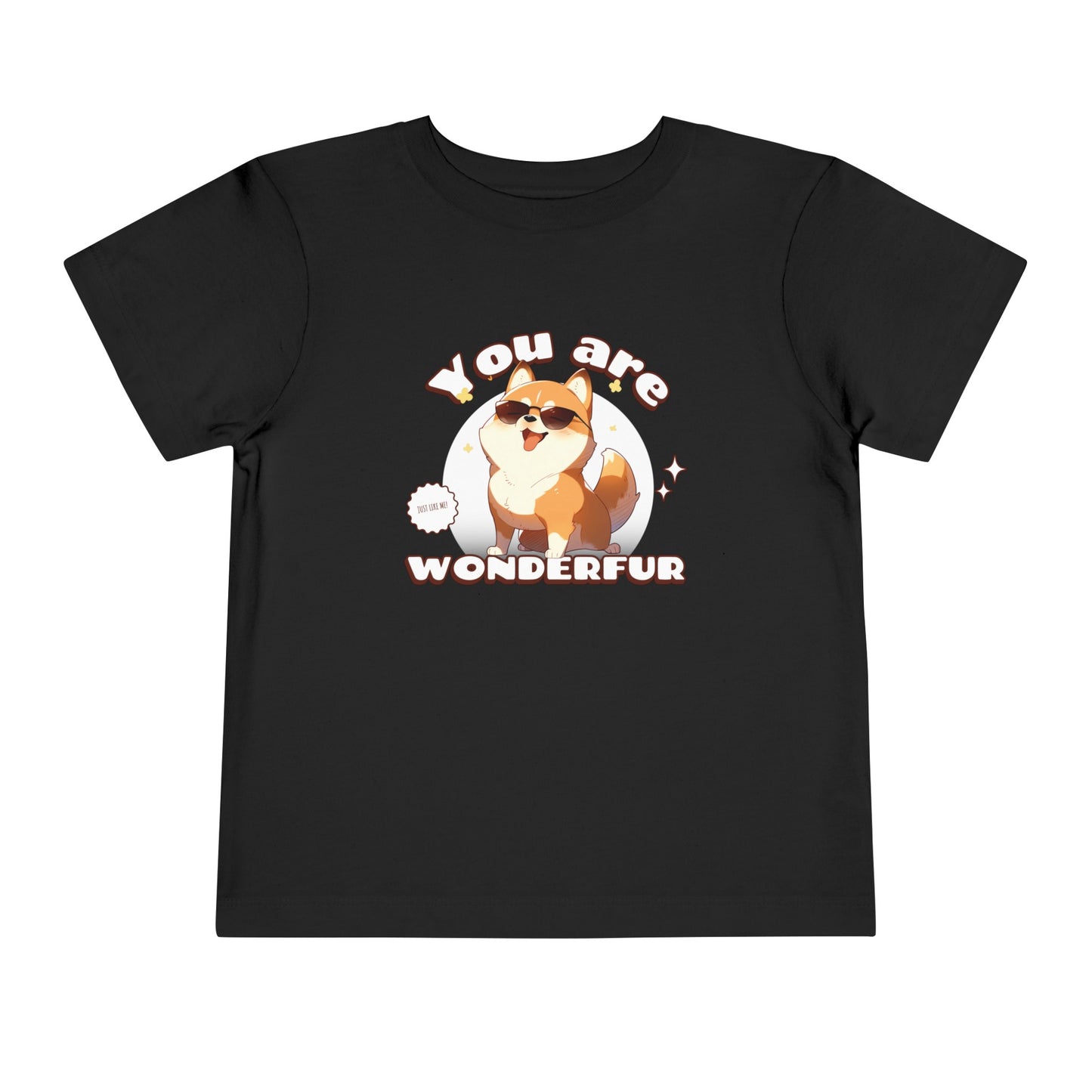 You are Wonderfur Toddler's T-Shirt (Dog-Lover Tee)