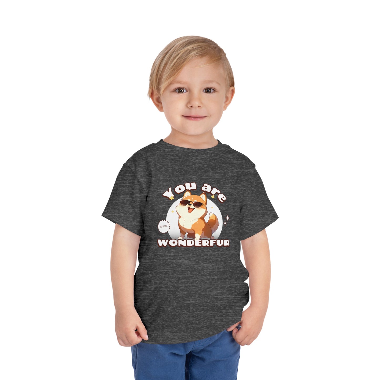 You are Wonderfur Toddler's T-Shirt (Dog-Lover Tee)
