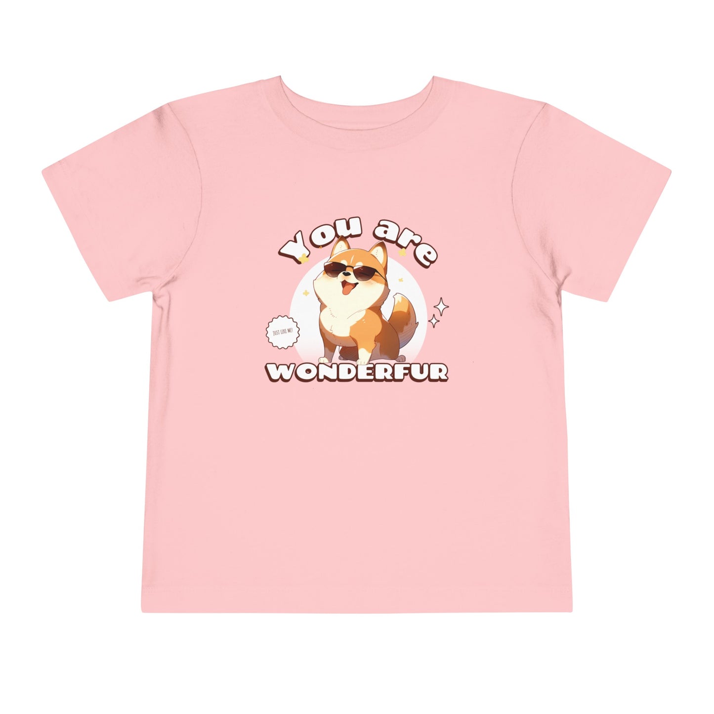 You are Wonderfur Toddler's T-Shirt (Dog-Lover Tee)