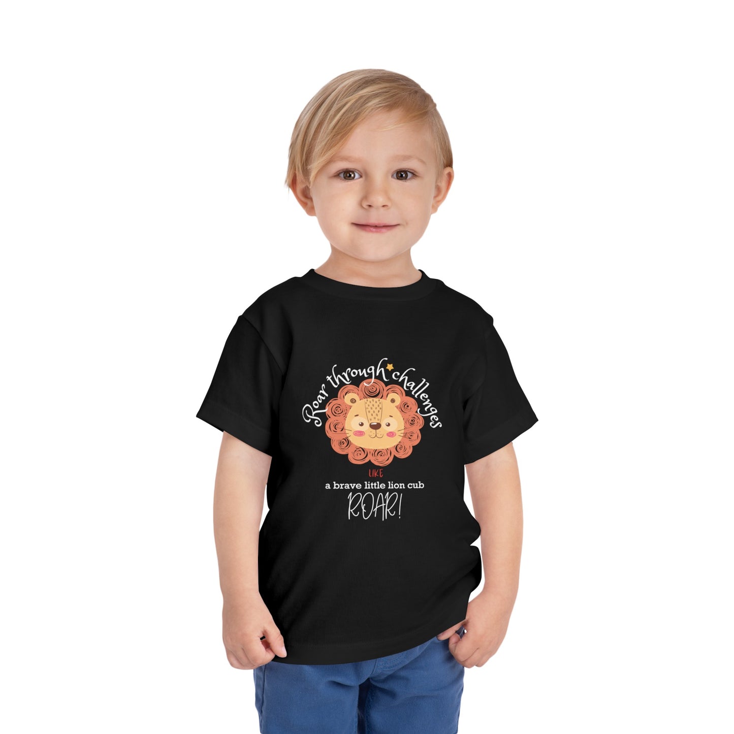 Roar through Challenges Little Lion Cub Toddler's T-Shirt