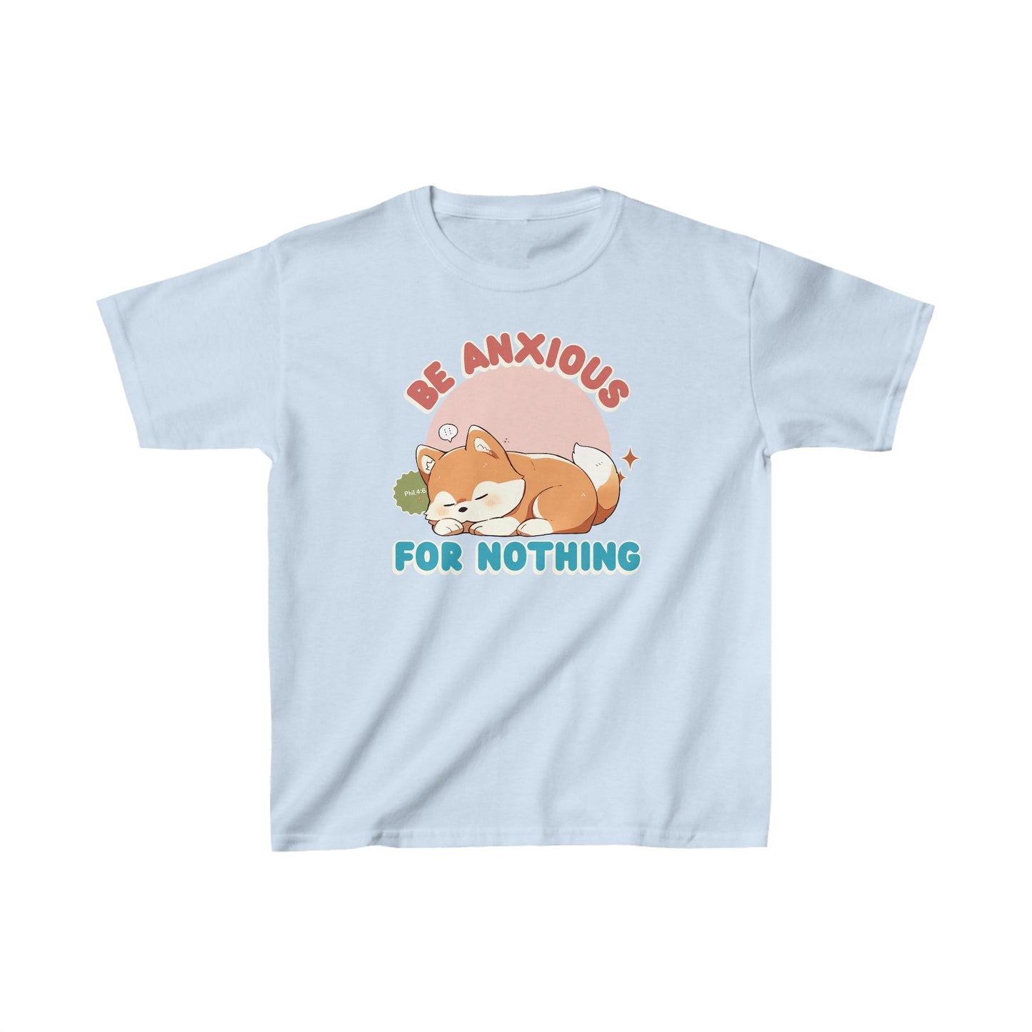 Be Anxious For Nothing Kids T-Shirt (Dog-Lover Tee)