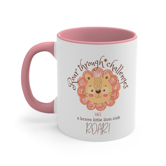 Roar through Challenges Little Lion Cub Chocolate Tea Coffee Mug (11oz, 5 colors available)