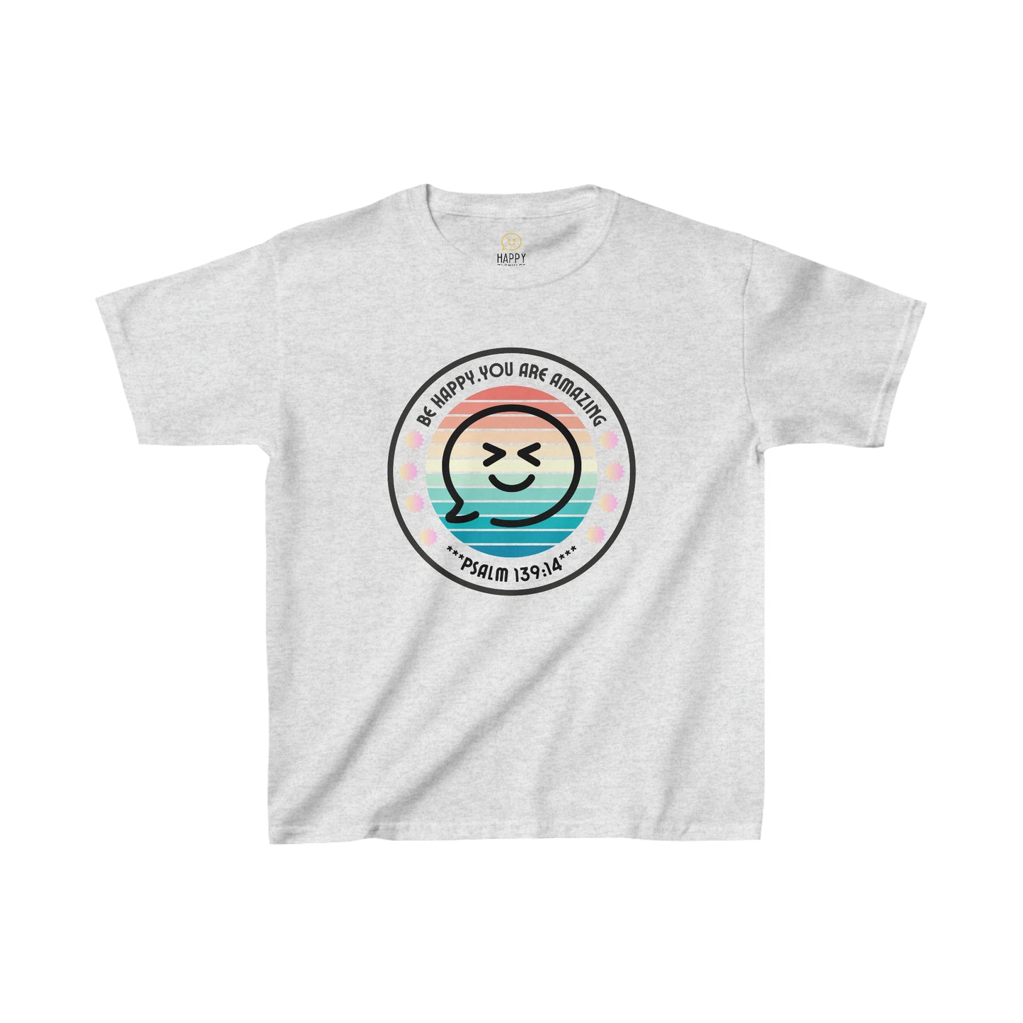 Be Happy You are Amazing Kids T-Shirt (Little Christian Tee)