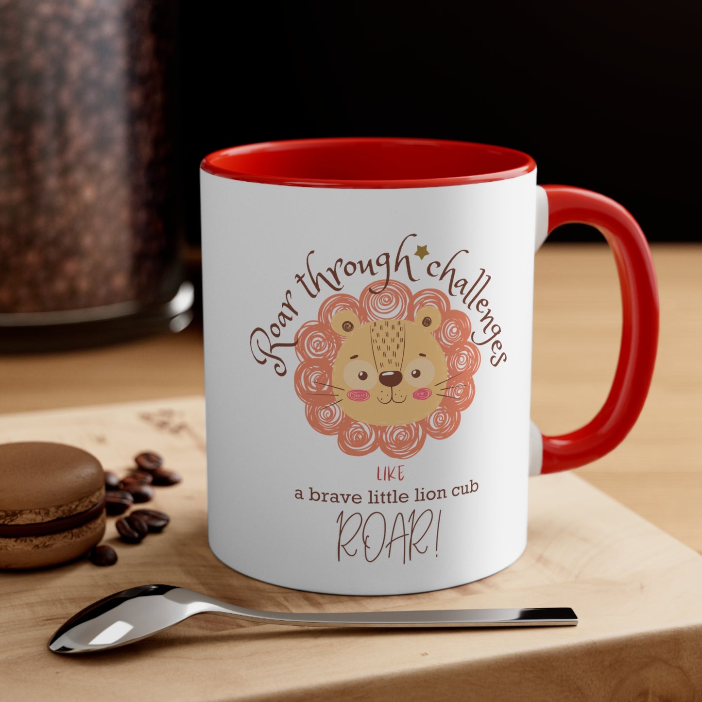 Roar through Challenges Little Lion Cub Chocolate Tea Coffee Mug (11oz, 5 colors available)