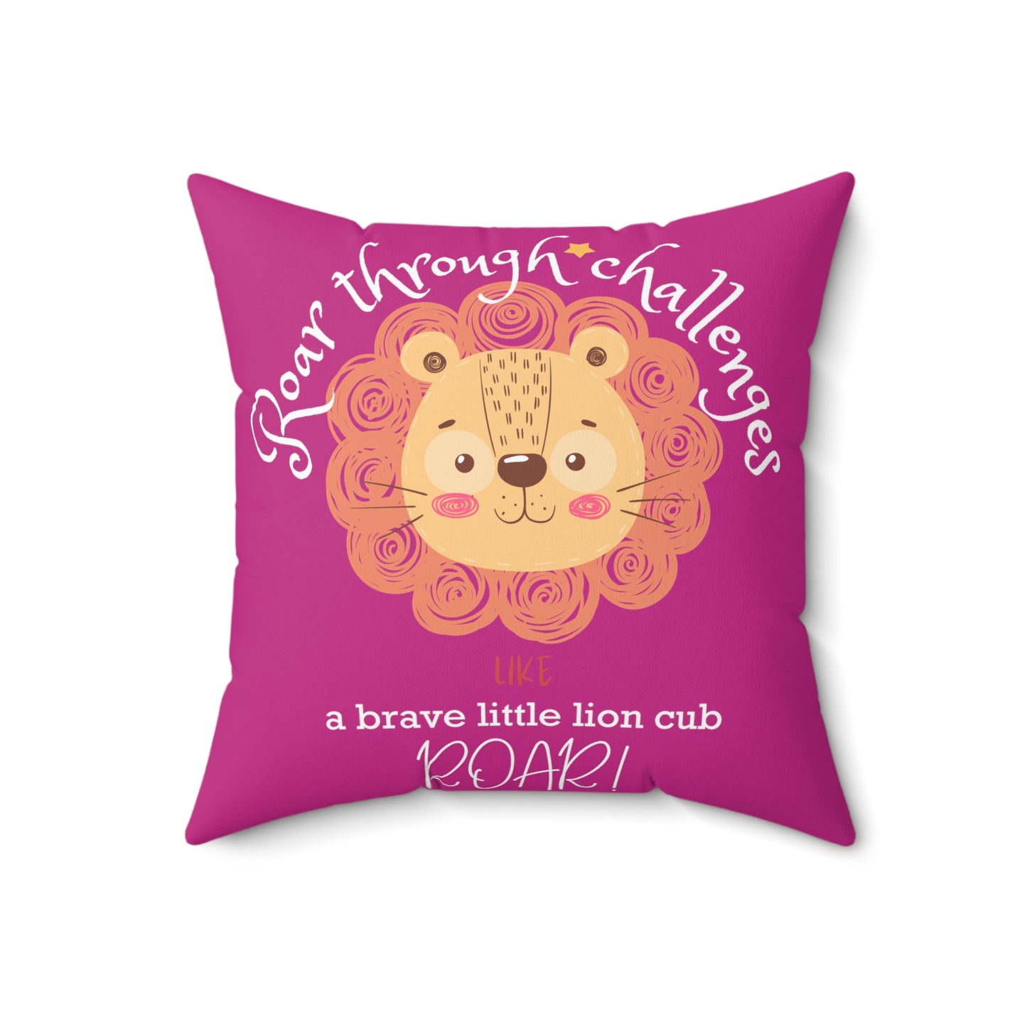 Roar through Challenges Little Lion Cub Square Pillow