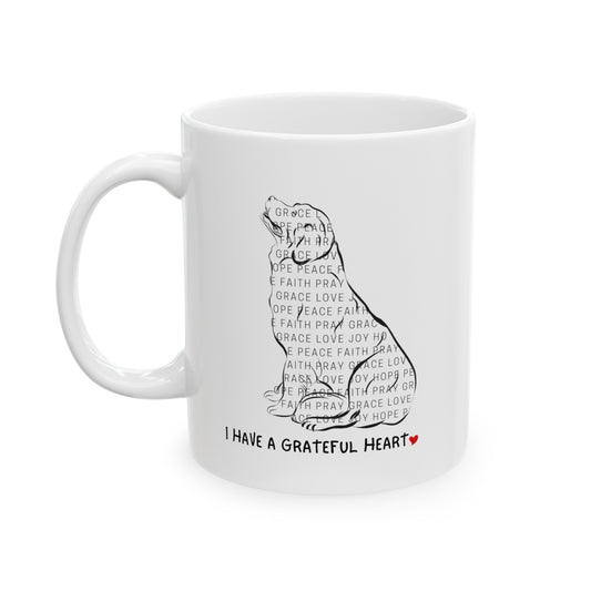 I have a Grateful Heart Chocolate Tea Coffee Mug (11oz, 15oz)