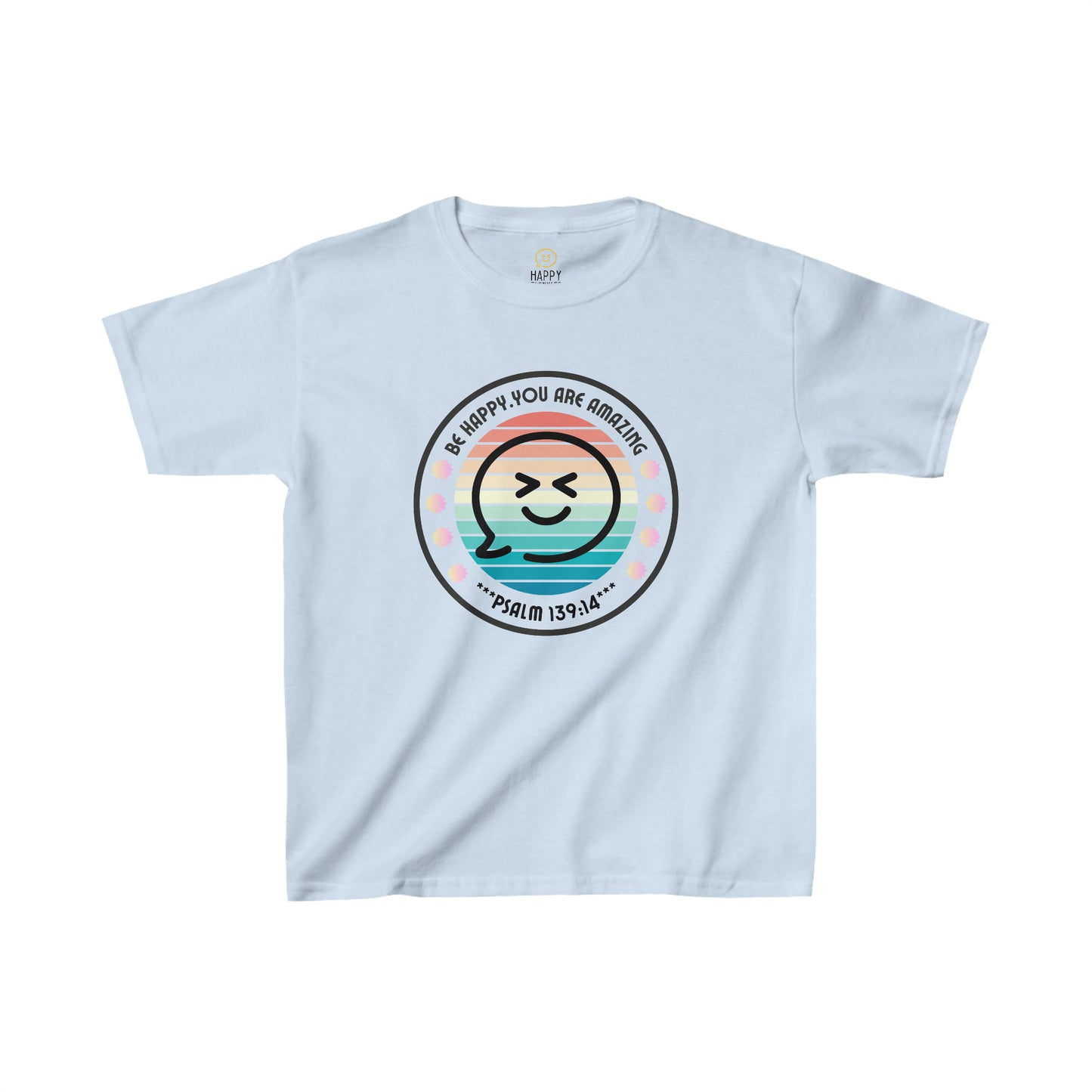 Be Happy You are Amazing Kids T-Shirt (Little Christian Tee)