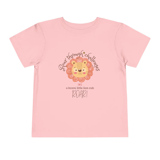 Roar through Challenges Little Lion Cub Toddler's T-Shirt