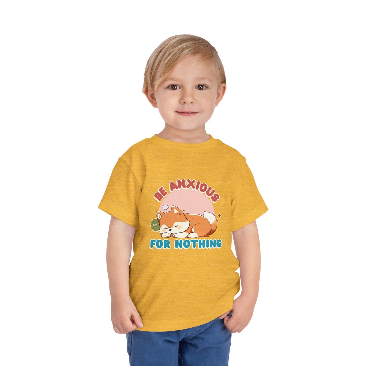 Be Anxious for Nothing Toddler's T-Shirt (Dog-Lover Tee)