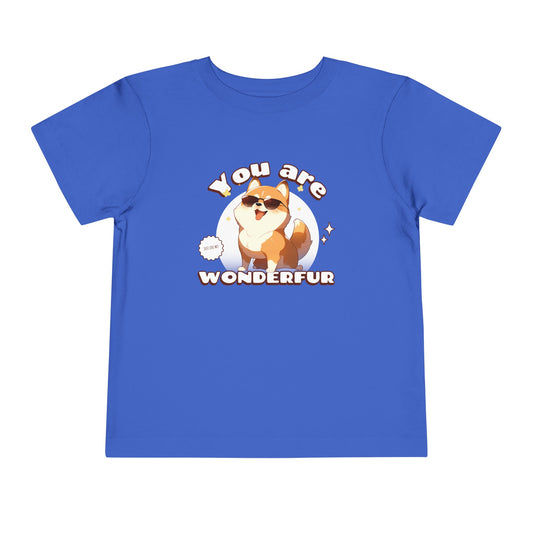 You are Wonderfur Toddler's T-Shirt (Dog-Lover Tee)