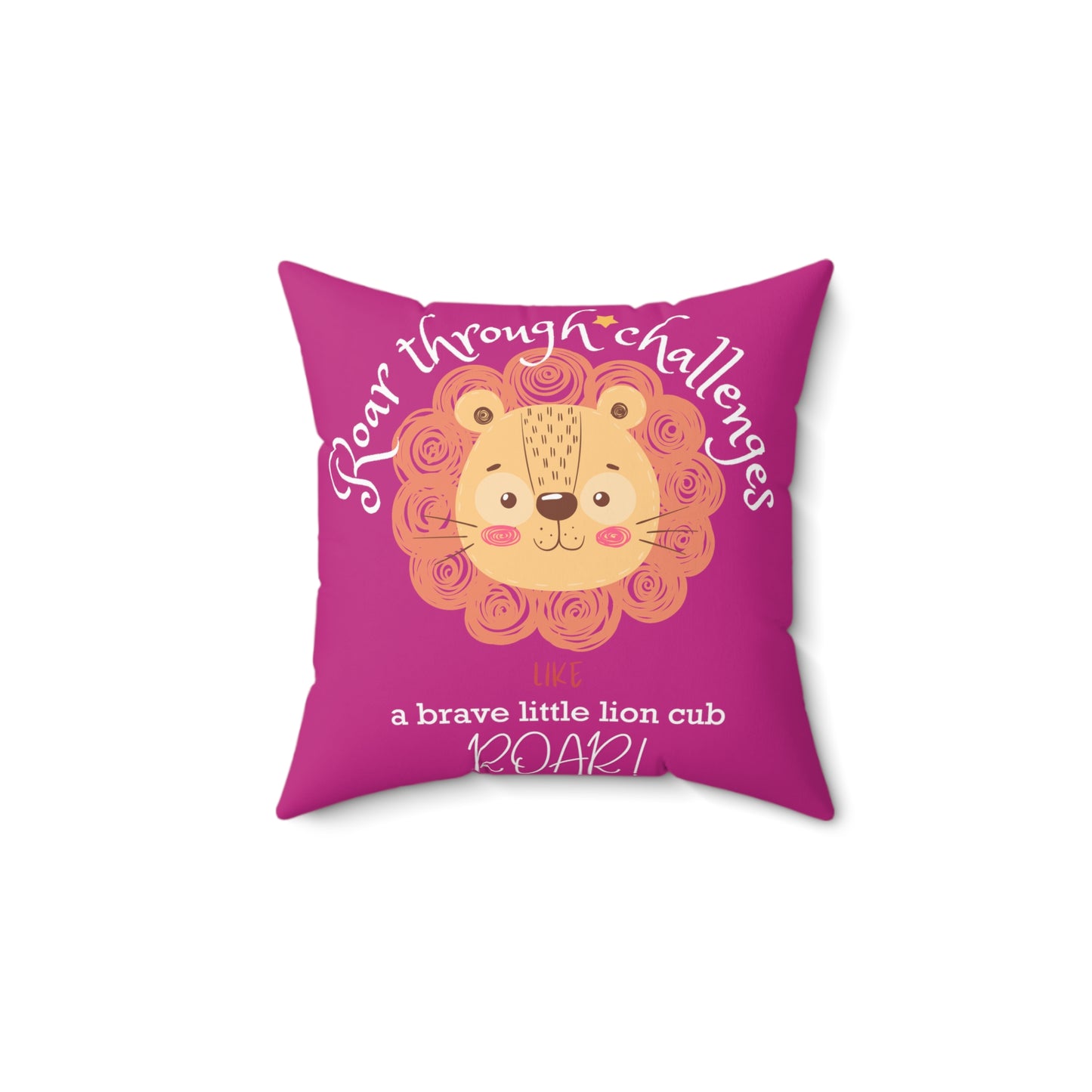 Roar through Challenges Little Lion Cub Square Pillow