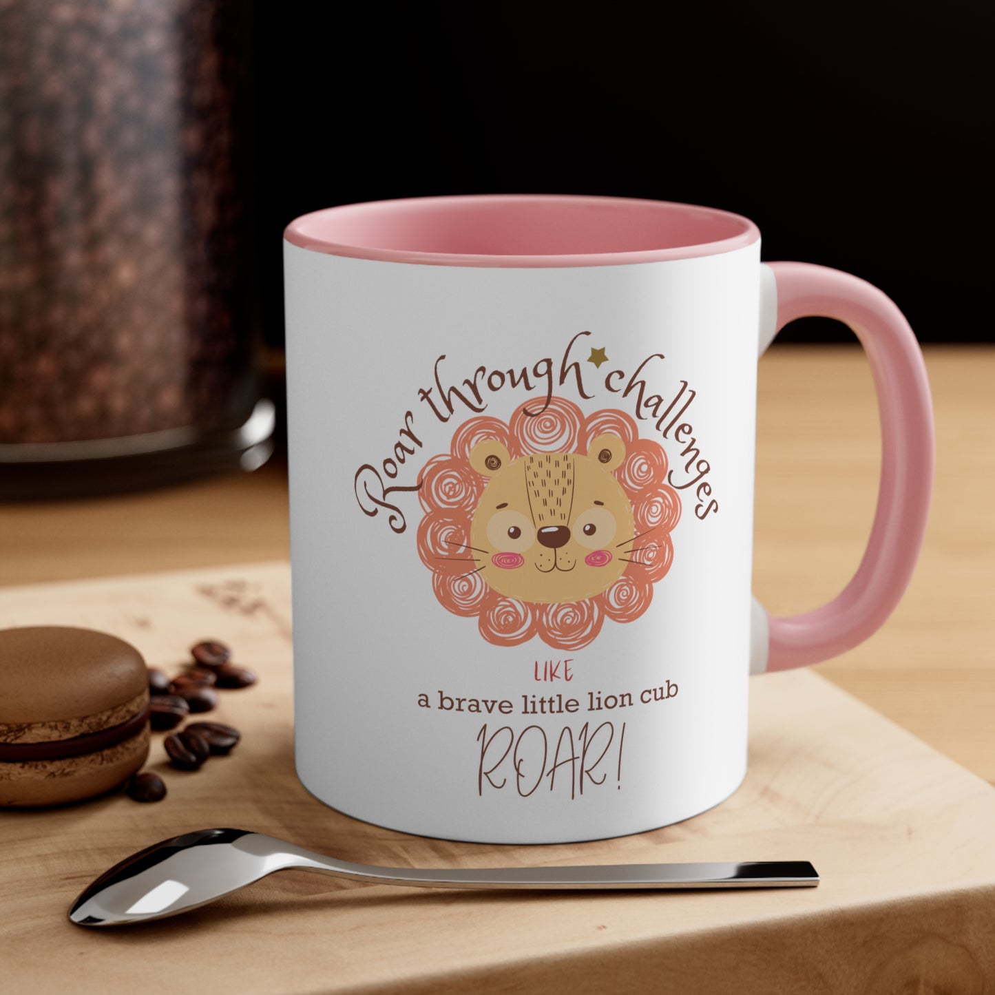 Roar through Challenges Little Lion Cub Chocolate Tea Coffee Mug (11oz, 5 colors available)