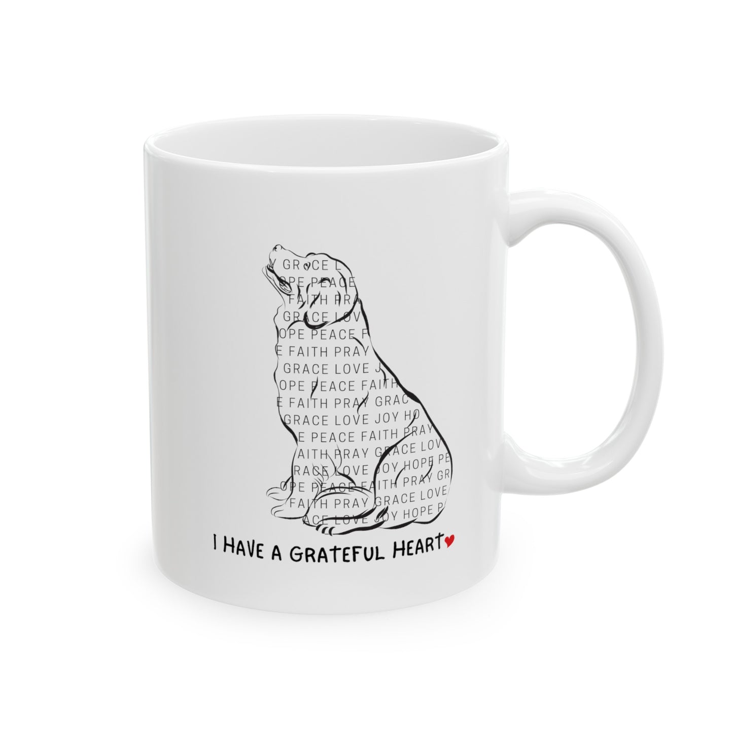 I have a Grateful Heart Chocolate Tea Coffee Mug (11oz, 15oz)