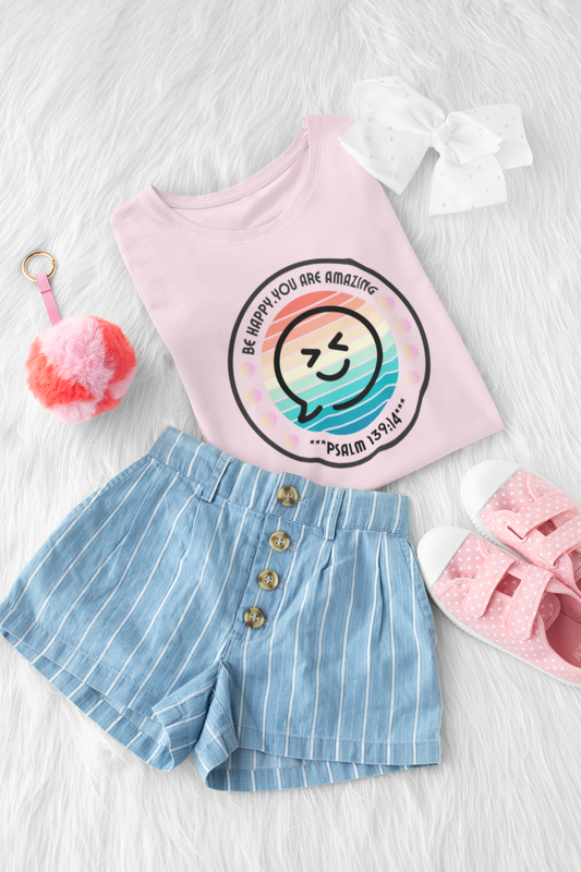 Be Happy You are Amazing Kids T-Shirt (Little Christian Tee)